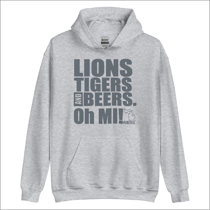 Lions Tigers and Beers. Oh MI!™ Hoodie - Hoodie