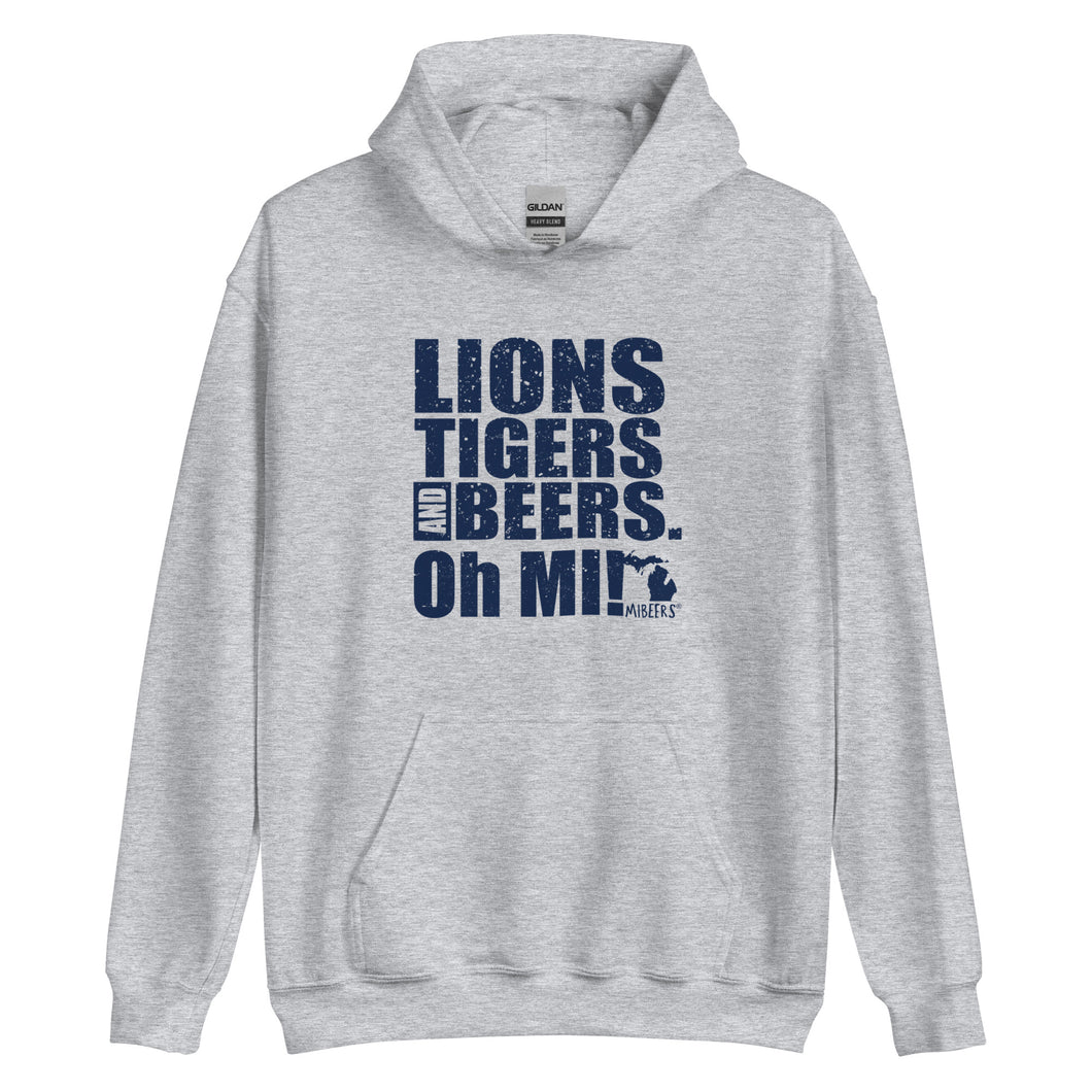 Lions, Tigers and Beers. Oh MI™ Hoodie