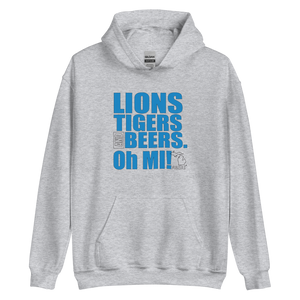 Lions, Tigers and Beers. Oh MI™ Hoodie